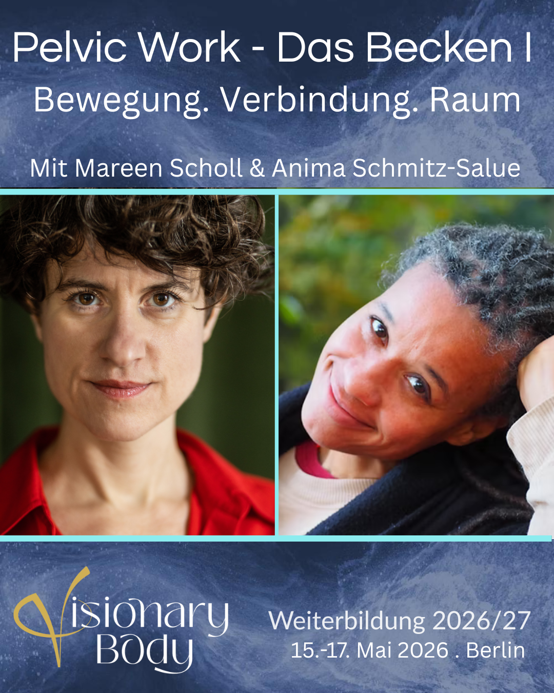 Pelvic Work. Das Becken I – Bewegung, Verbindung, Raum