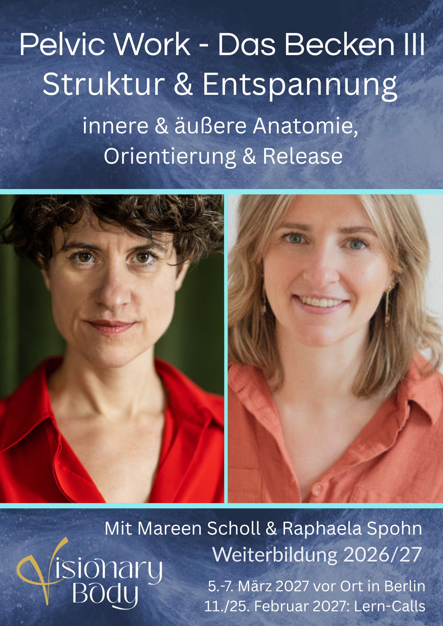 Pelvic Work. Das Becken III - Struktur: Orientierung & Entspannung
