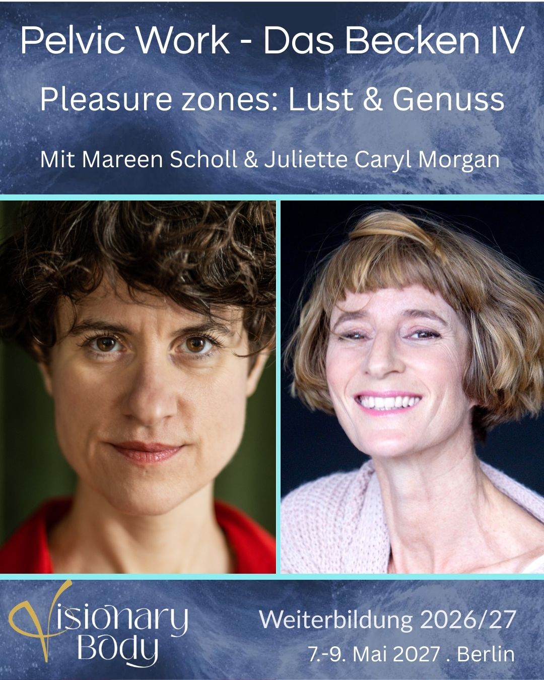 Pelvic Work. Das Becken IV - Pleasure Zones: Lust & Genuss